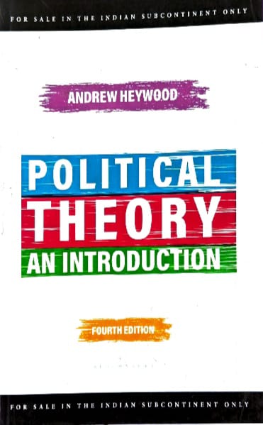 BLOOMSBURY PUBLISHING INDIA PVT LTD POLITICAL THORY AN INTRODUCTION 4TH EDITION AUTHOR BLOOMSBURY EM