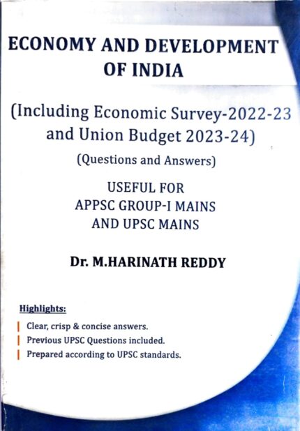 PROTON PUBLICATIONS ECONOMY AND DEELOPMENT OF INDIA INCLUDING ECONOMIC SURVEY 2022-23 AND UNION BUDGET 2023-24 APPSC GROUP-1MAINS AND UPSC MAINS GROUP-1 MAINS AUTHOR DR.HARINADHREDDY EM