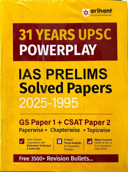 ARIHANT 31 YEARS UPSC POWERPLAY IAS PRELIMS SOLVED PAPERS 2025-1995 GS PAPER 1 - CSAT PAPER 2 FREE 3500+ REVISION BULLETS