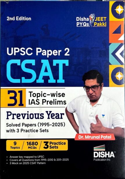 DISHA PUBLICATION UPSC PAPER 2 CSAT 31 TOPIC-WISE IAS PRELIMS PREVIOUS YEAR SOLVED PAPERS [1995-2025] WITH 3 PRSCTICE SETS