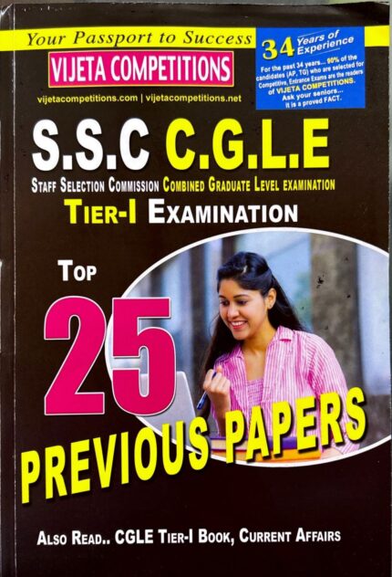 VIJETA COMPETITIONS SSC CGLE STAFF SELECTION COMMISSION COMBINED GRADUATE LEVEL EXAMINATION TIRE-1 EXAMINATION TOP 25 PREVIOUS PAPERS